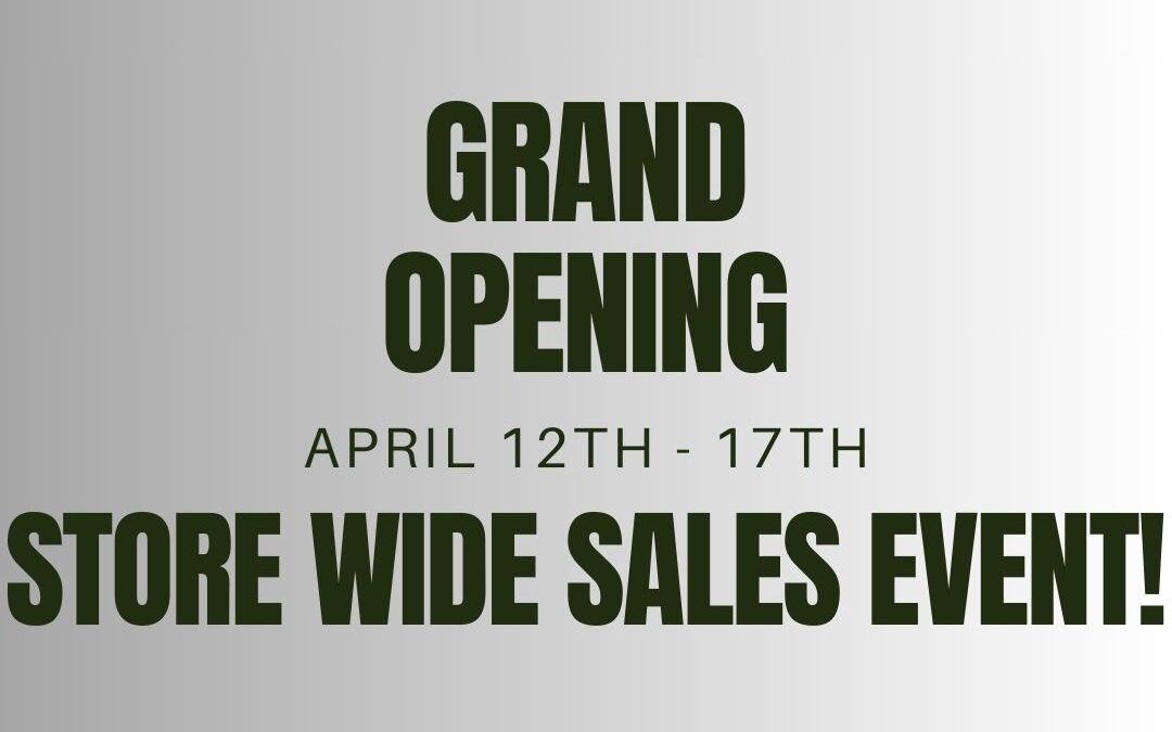 A Grand Opening You Don’t Want To Miss!